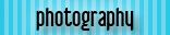 photography